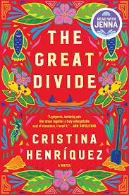 Book cover for "The Great Divide" by Cristina Henriquez